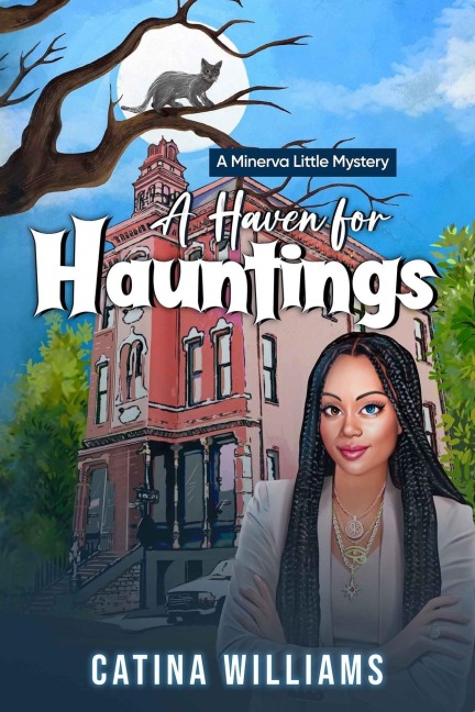 A Haven for Hauntings: A Minerva Little Mystery