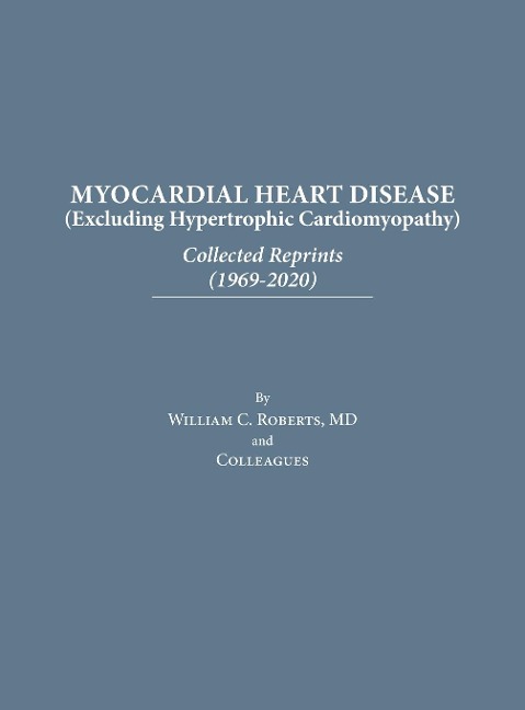 Myocardial Heart Disease: Collected Reprints