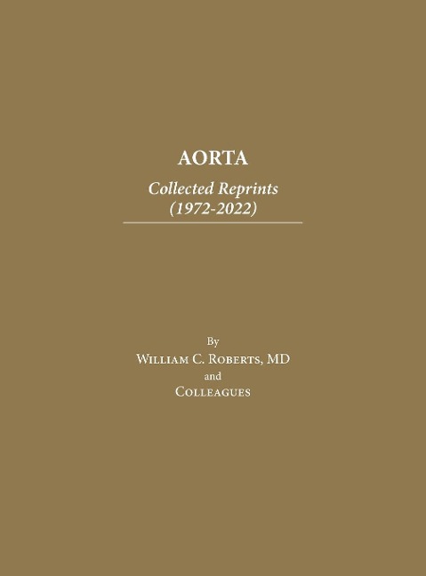 Aorta: Collected Reprints (1972-2022)