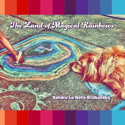 The Land of Magical Rainbows