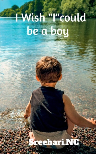 I Wish Icould be a boy