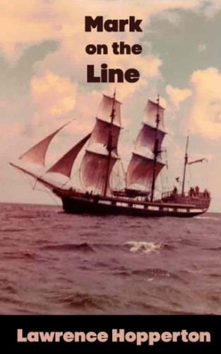 Mark on the Line On the Sinking of the Marques, June 4, 1984