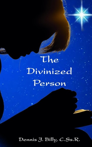 The Divinized Person
