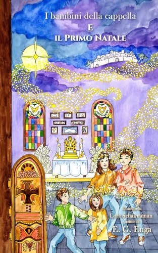 I Bambini Della Cappella E Il Primo Natale
