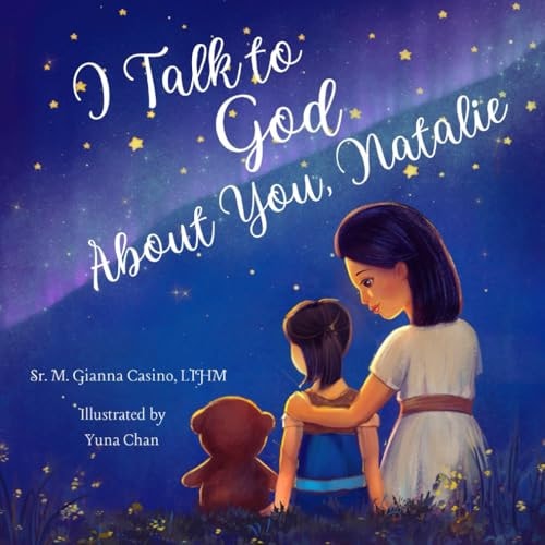 I Talk to God about You Natalie