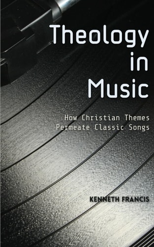 Theology in Music How Christian Themes Permeate Classic Songs