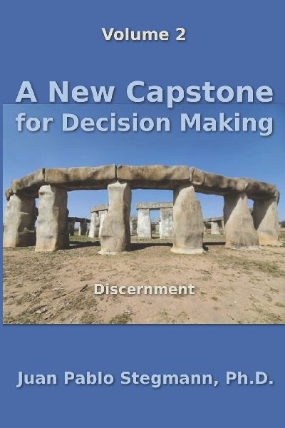 A New Capstone for Decision Making: Discernment