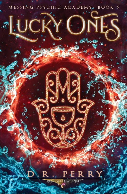 Lucky Ones: Messing Psychic Academy Book 5