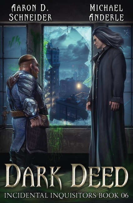 Dark Deed: Incidental Inquisitors Book 6