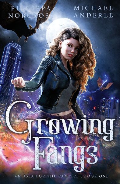 Growing Fangs: An Aria For The Vampire Book 1
