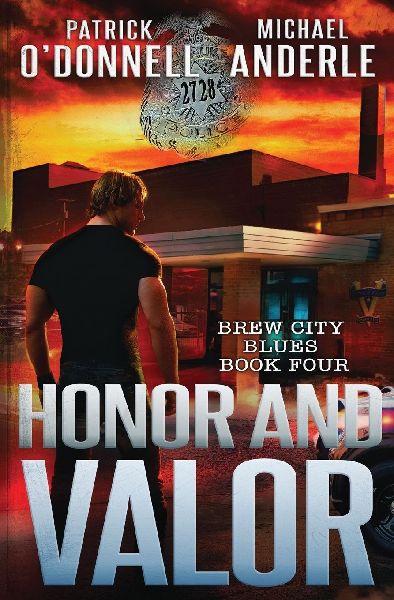 Honor and Valor: Brew City Blues Book 4