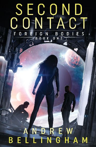 Foreign Bodies: Second Contact Book 1