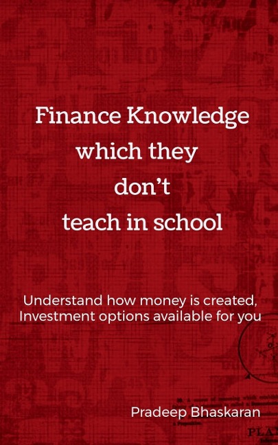 Finance Knowledge which they dont teach in School