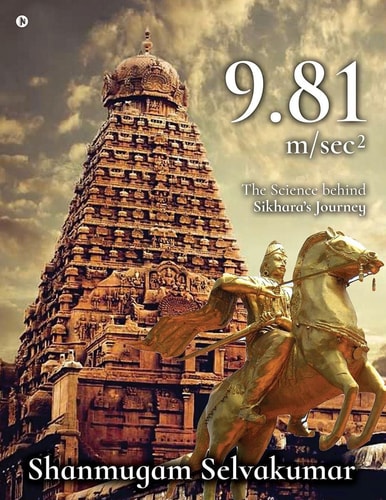 9.8m/sec2 The Science Behind Sikhara's Journey