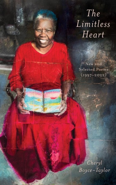 The Limitless Heart: New and Selected Poems (1997-2022)