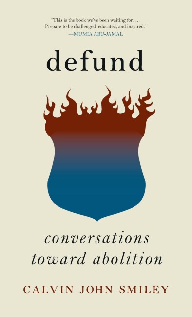 Defund: Conversations Toward Abolition