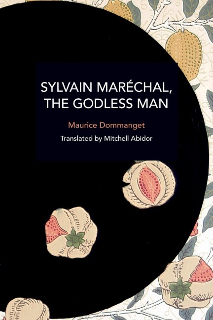 Sylvain Maréchal, the Godless Man