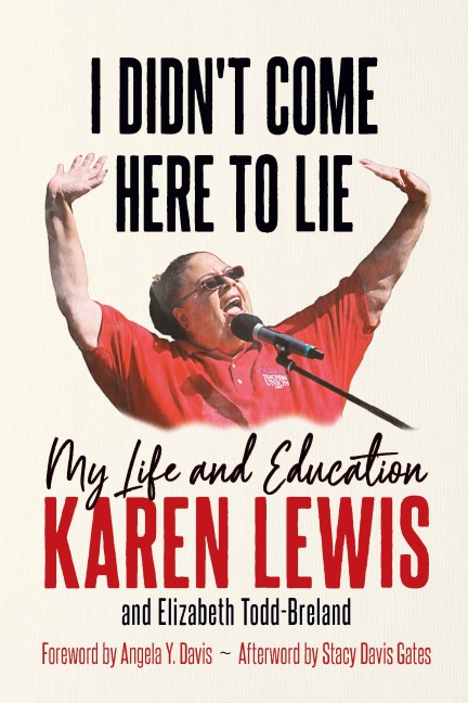 I Didn't Come Here to Lie: My Life and Education