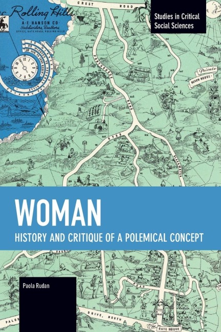 Woman: History and Critique of a Polemical Concept