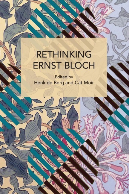 Rethinking Ernst Bloch