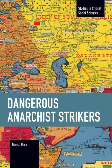 Dangerous Anarchist Strikers
