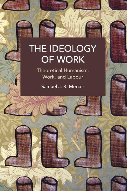 The Ideology of Work