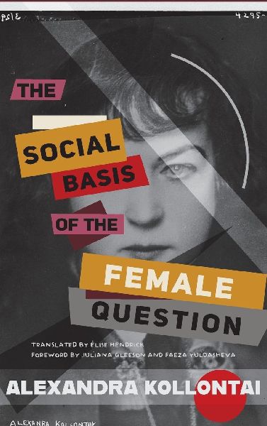 The Social Basis of the Female Question