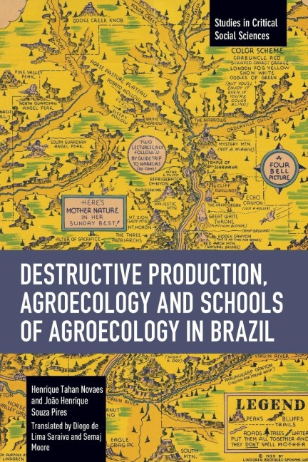 Destructive Production, Agroecology and Schools of Agroecology in Brazil