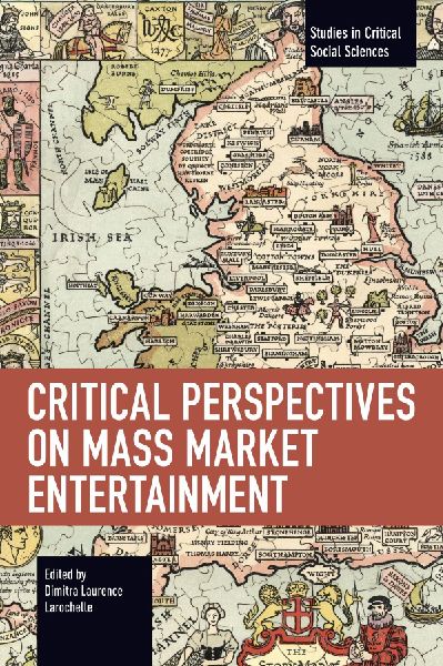 Critical Perspectives on Mass Market Entertainment