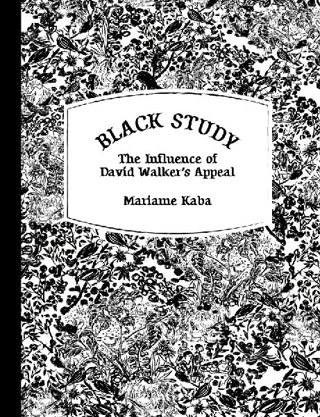 Black Study: The Influence of David Walker's Appeal