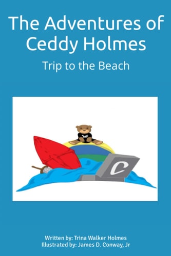 The Adventures of Ceddy Holmes Trip to the Beach