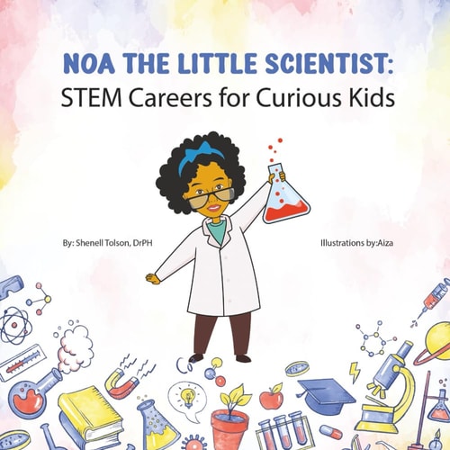 Noa The Little Scientist STEM Careers for Curious Kids
