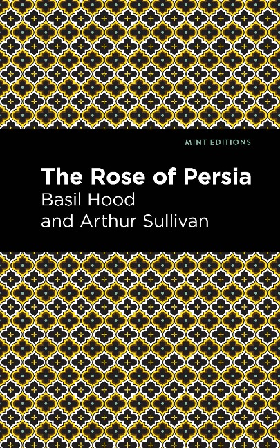 The Rose of Persia