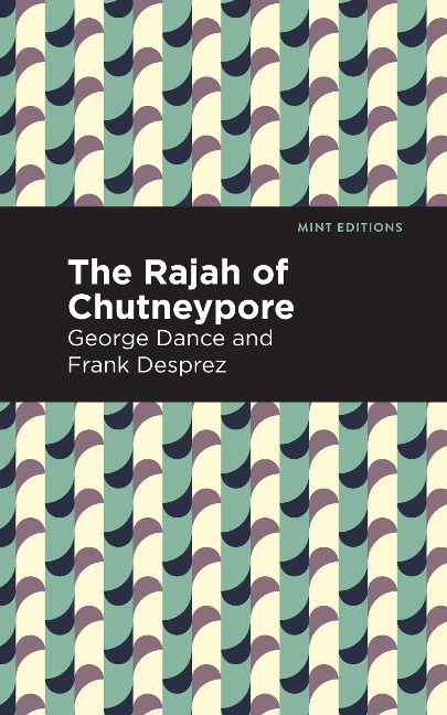 The Rajah of Chutneypore