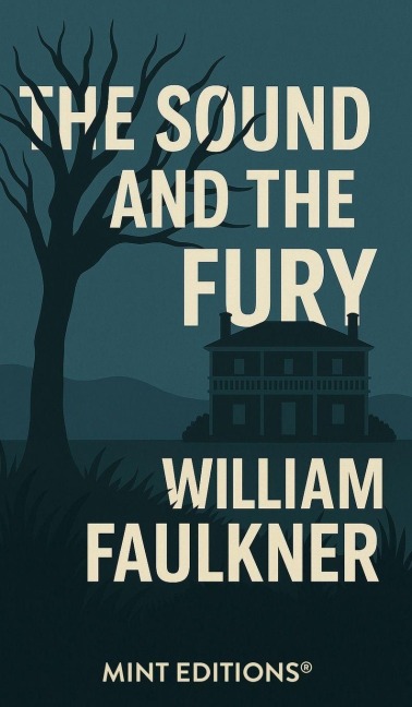 The Sound and the Fury