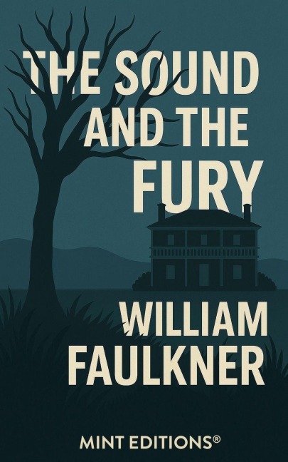 The Sound and the Fury