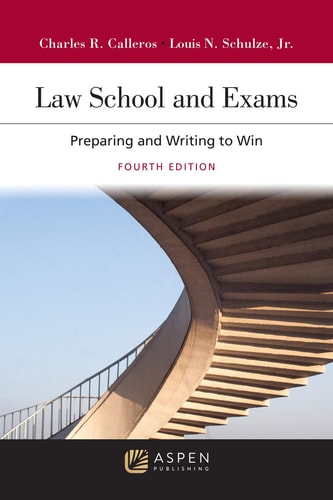 Law School and Exams Preparing and Writing to Win