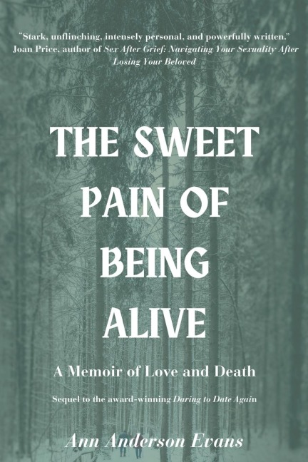 The Sweet Pain of Being Alive