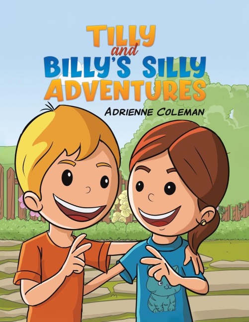 Tilly and Billys Silly Adventures