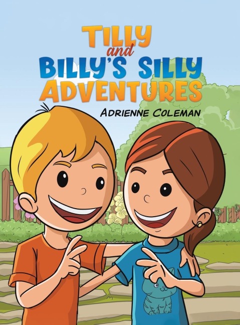 Tilly and Billys Silly Adventures