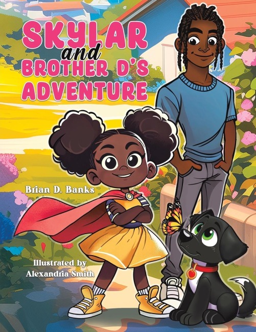 Skylar and Brother Ds Adventure