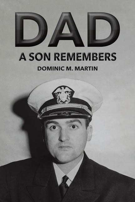 Dad: A Son Remembers
