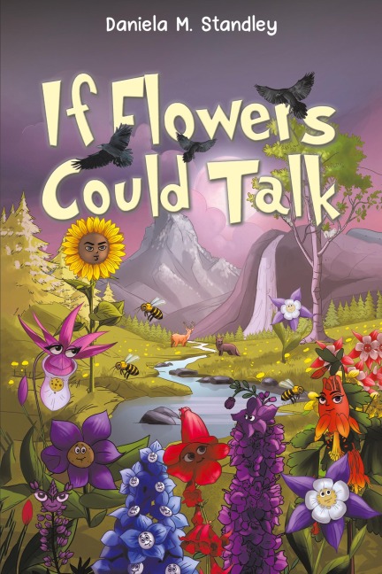 If Flowers Could Talk