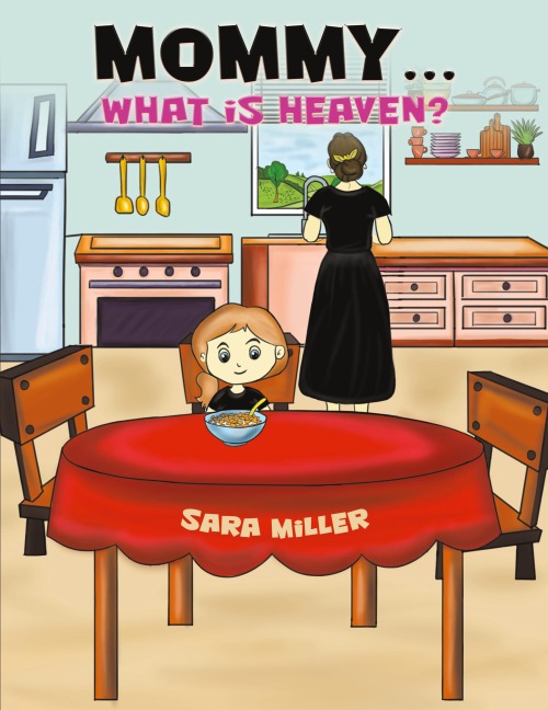 Mommy...What is Heaven?
