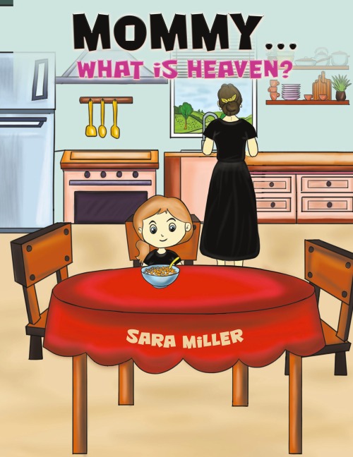 Mommy...What is Heaven?