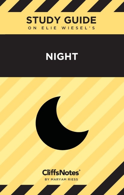 CliffsNotes on Wiesels Night: Literature Notes