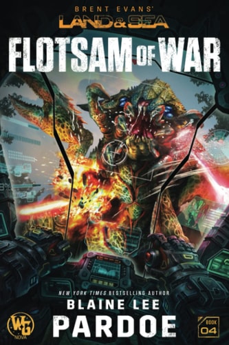 Flotsam of War A LAND&SEA Anthology
