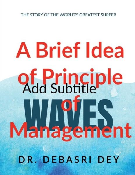 A Brief Idea of Principles of Managementasics of management: Principle of management