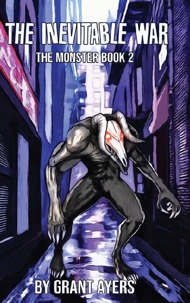 The Inevitable War: The Monster Book 2