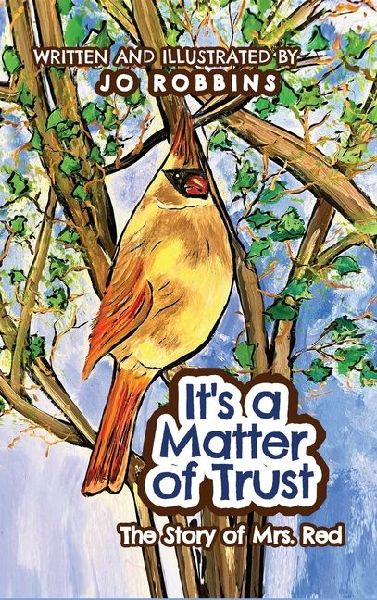 Its a Matter of Trust: The Story of Mrs. Red